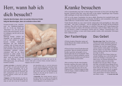 Herr, wann hab ich dich besucht? Kranke besuchen