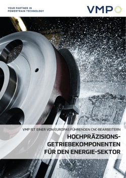 hochpr&auml;zisions- getriebekomponenten f&uuml;r den energie
