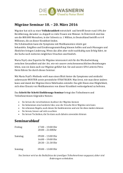 Migräne Seminar 18. – 20. März 2016 Seminarablauf