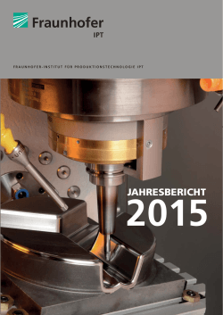 jahresbericht - Fraunhofer IPT - Fraunhofer