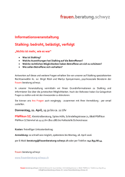 Informationsveranstaltung Stalking: bedroht, bel&auml;stigt, verfolgt