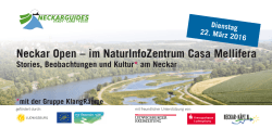 Neckar Open – im NaturInfoZentrum Casa Mellifera Stories