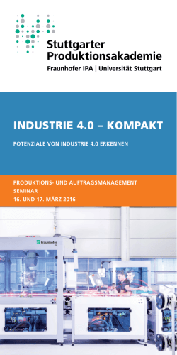 industrie 4.0 – kompakt - Fraunhofer IPA - Fraunhofer