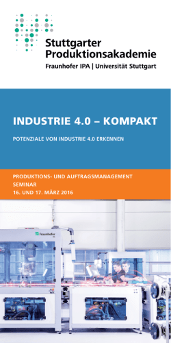 industrie 4.0 &ndash; kompakt - Fraunhofer IPA - Fraunhofer