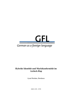 Hybride Identit&auml;t und Marktkonformit&auml;t im Azzlack-Rap - GFL