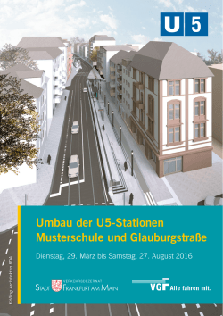 Umbau der U5-Stationen Musterschule und Glauburgstraße