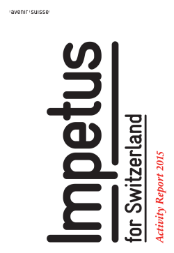 Avenir Suisse Impetus for Switzerland 2015 Annual Report