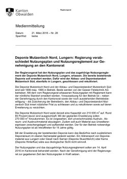 Deponie Mutzenloch Nord, Lungern: Regierung verab