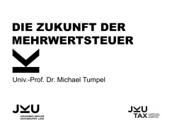 DIE ZUKUNFT DER MEHRWERTSTEUER