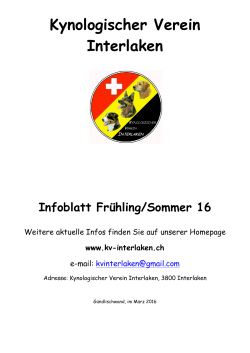 Kynologischer Verein Interlaken Infoblatt Frühling/Sommer 16