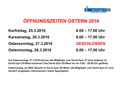 ÖFFNUNGSZEITEN OSTERN 2016