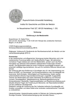 Einf&uuml;hrung in die Medizinethik - Medizinische Fakult&auml;t Heidelberg
