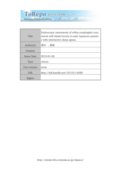 http://utomir.lib.u-toyama.ac.jp/dspace/ Title Endoscopic assessment