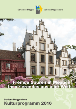 Kulturprogramm Schloss Meggenhorn 2016
