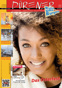 Die aktuelle Ausgabe 2 / 2016 - DÜRENER Illustrierte WER WAS