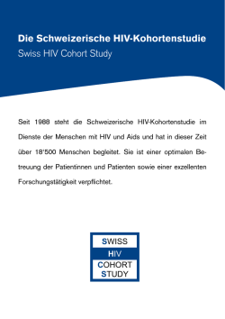 Die Schweizerische HIV-Kohortenstudie Swiss HIV Cohort Study