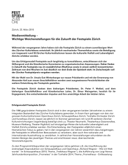 Wichtige Weichenstellungen für die Zukunft der Festspiele Zürich