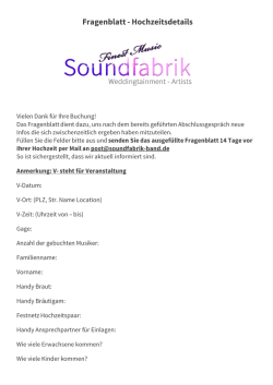 bitte erst 14 Tage vor der Hochzeit an uns per Mail