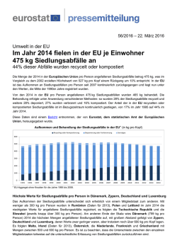 Im Jahr 2014 fielen in der EU je Einwohner 475 kg