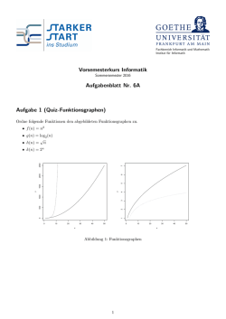 Vorsemesterkurs Informatik Aufgabenblatt Nr. 6A Aufgabe 1 (Quiz