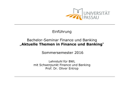 Einf&uuml;hrung Bachelor-Seminar Finance und Banking &bdquo;Aktuelle