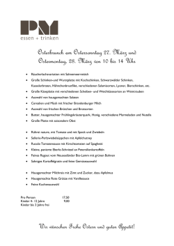 Osterbrunch am Ostersonntag 27. M&auml;rz und Ostermontag, 28. M&auml;rz