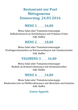Mittagsmenu 24. März 2016 - Restaurant zur Post Remetschwil