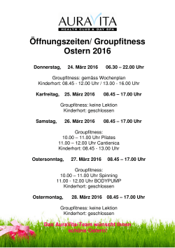 Öffnungszeiten/ Groupfitness Ostern 2016