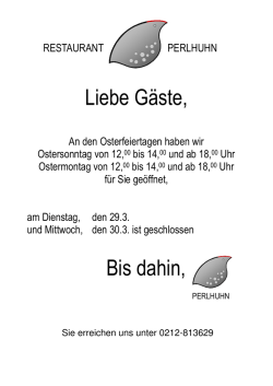 Liebe Gäste, Bis dahin,