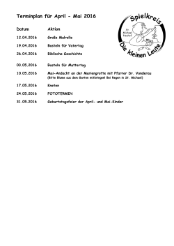 Terminplan für April - Mai 2016 - Pfarrgemeinde St. Michael, Neuhof