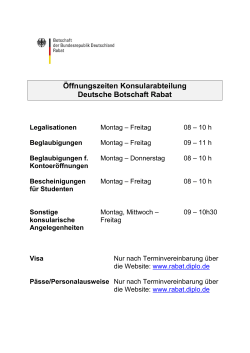 Öffnungszeiten Konsularabteilung Deutsche Botschaft Rabat