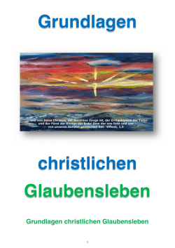 Grundlagen christlichen Glaubensleben