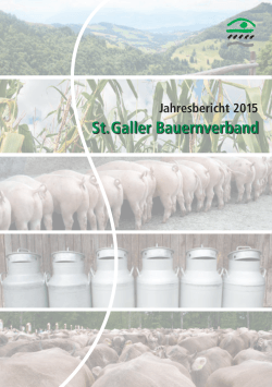 Jahresbericht 2015 - St. Galler Bauernverband