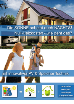 Die SONNE scheint auch NACHTS! Null-Heizkosten - E