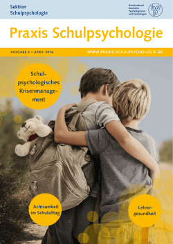 Praxis Schulpsychologie, Ausgabe 5, April 2016