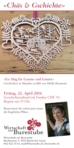 En Abig für Gaume und Gmüet am Freitag, 22. April 2016