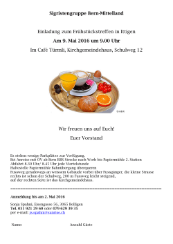 Sigristengruppe Bern-Mittelland Einladung zum Frühstückstreffen in