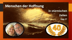 Menschen der Hoffnung in stürmischen Zeiten