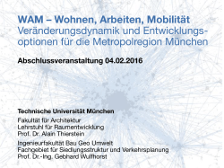 WAM – Wohnen, Arbeiten, Mobilität Veränderungsdynamik und