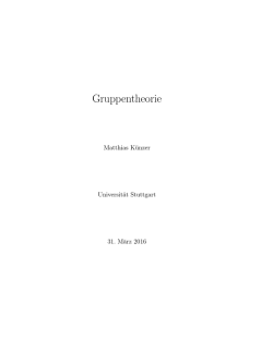 Gruppentheorie - Universit&auml;t Stuttgart