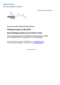 Pfingstmontag 16. Mai 2016 Nachmittagswanderung mit kleiner Feier