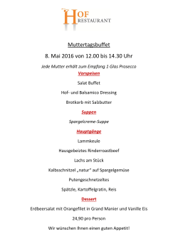 Muttertagsbuffet 8. Mai 2016 von 12.00 bis 14.30 Uhr
