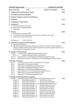 vorläufige Tagesordnung Samstag, 09. April 2016