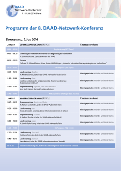 Programm der 8. DAAD-Netzwerk-Konferenz Donnerstag, 7. Juli 2016: