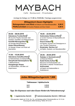 Jedes Mittagstischgericht 7,90&euro; - maybach