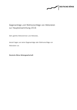 Gegenanträge und Wahlvorschläge von Aktionären