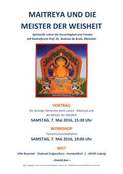Maitreya und die Meister der Weisheit SAMSTAG, 7. Mai 2016, 15