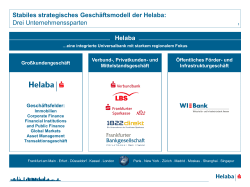 Helaba Stabiles strategisches Geschäftsmodell der Helaba: Drei