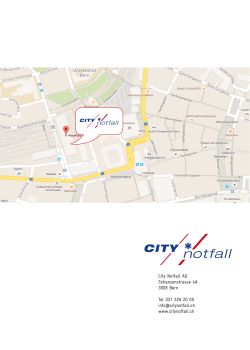 City Notfall AG Schanzenstrasse 4A 3008 Bern Tel 031 326 20 00