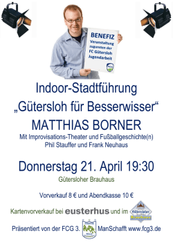 Indoor-Stadtf&uuml;hrung &bdquo;G&uuml;tersloh f&uuml;r Besserwisser&ldquo; MATTHIAS